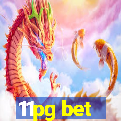 11pg bet